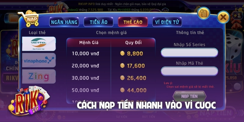 Cách nạp tiền nhanh vào ví cược