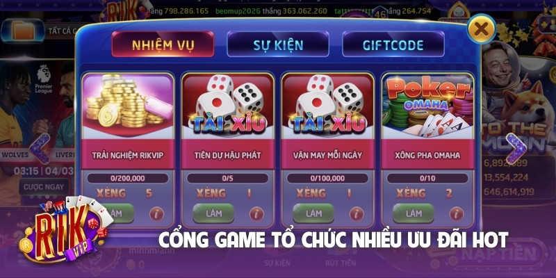 Cổng game tổ chức nhiều ưu đãi hot